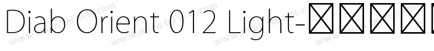 Diab Orient 012 Light字体转换